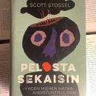 Scott Stossel - Pelosta sekaisin (sid.) - pikkukuva 1