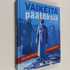 Vaikeita päätöksiä : sota-ajan valintoja ja ihmiskohtaloita - pikkukuva 1