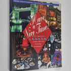 Irene Kristiansen : Have a Nice Time in London : Using Ef... - pikkukuva 1