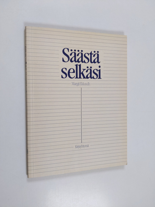 Margit Eklundh : Säästä selkäsi