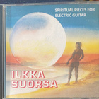 Ilkka Suorsa: Spiritual Pieces for Electric Guitar CD - pikkukuva 1