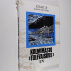 Jonas Lie : Kolmimasto Tulevaisuus : elämää Pohjolassa - pikkukuva 1