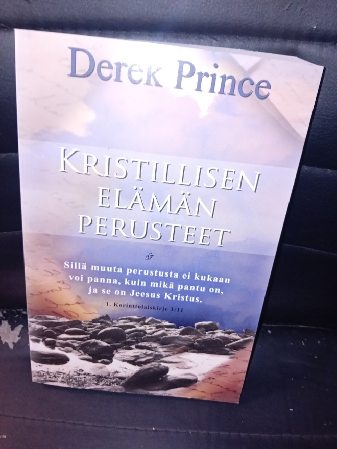 Derek Prince  : Kristillisen elämän perusteet ( SIS POSTIKU)