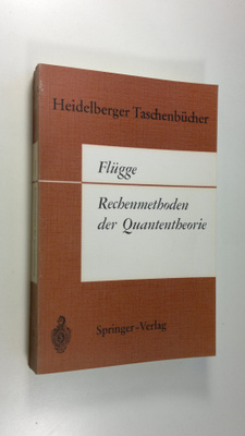 Hans Marschall : Rechenmethoden Der Quantentheorie : Elem...