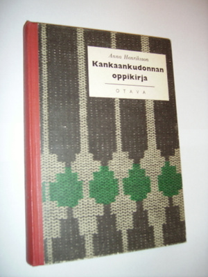 Henriksson: Kankaankudonnan oppikirja (9.p.1961) Sis.pk:t