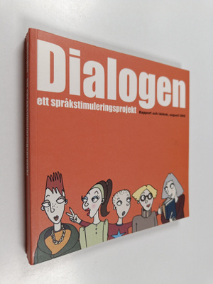 Pia Norrbäck-Kackur : Dialogen, ett språkstimuleringsproj...
