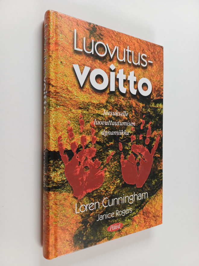Loren Cunningham : Luovutusvoitto : Jeesukselle luovuttam...