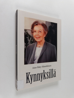 Aino Räty-Hämäläinen : Kynnyksillä