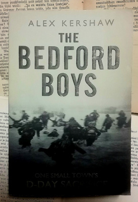 Alex Kershaw - The Bedford Boys (softcover)