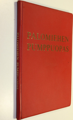 Enok ym. Arokanto : Palomiehen pumppuopas