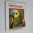 Annette Wolter : Papukaijat - pikkukuva 1
