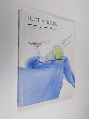 Maija Paavilainen : Luottamusta