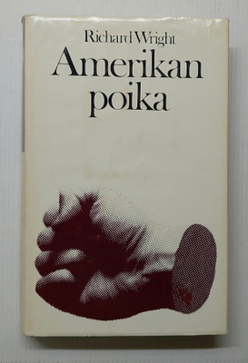 Richard Wright - Amerikan poika