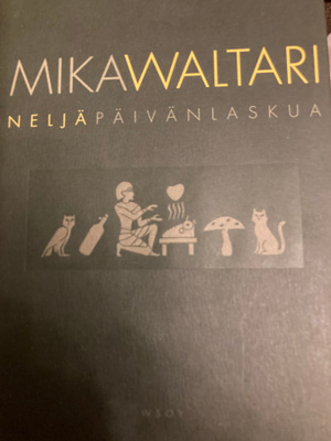 MIKA WALTARI: NELJÄ PÄIVÄNLASKUA