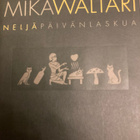 MIKA WALTARI: NELJÄ PÄIVÄNLASKUA - pikkukuva 1