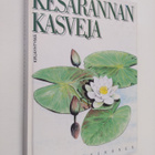 Matti Leinonen : Kesärannan kasveja - pikkukuva 1