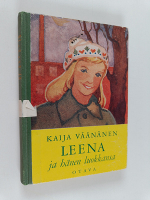 Kaija Väänänen : Leena ja hänen luokkansa : tyttöromaani