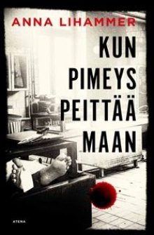 Anna Lihammer - Kun pimeys peittää maan