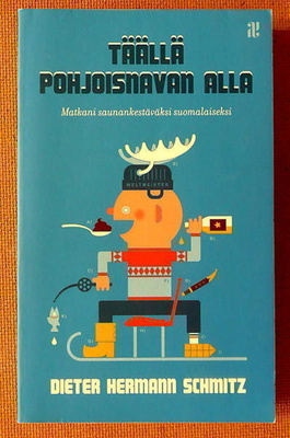 Dieter Hermann Schmitz: Täällä Pohjoisnavan alla / Kun sanat