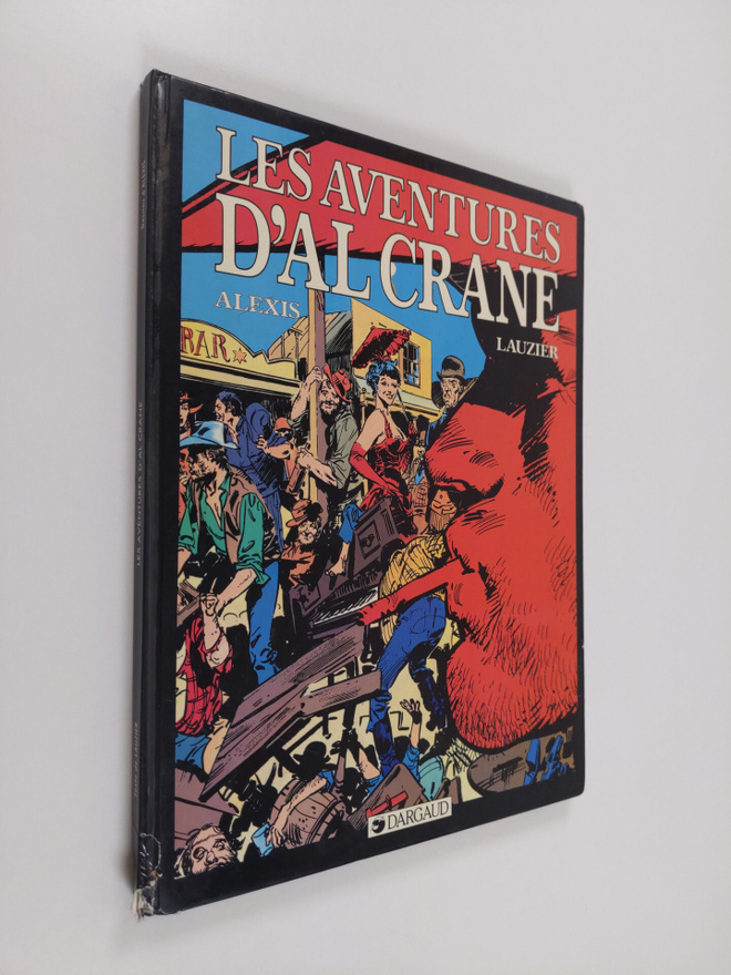 Gerard Lauzier ym. : Les Aventures d'Al Crane