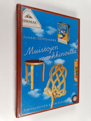 Juhani Seppovaara : Muistojen markkinoilla : sinivalkoise...