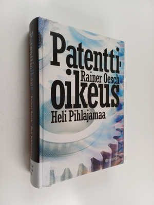 Rainer Oesch : Patenttioikeus