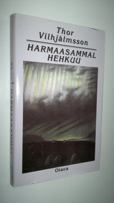 Thor Vilhjalmsson : Harmaasammal hehkuu