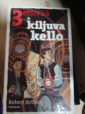 3 etsivää ja kiljuva kello