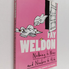 Fay Weldon : Nothing to Wear and Nowhere to Hide - pikkukuva 1