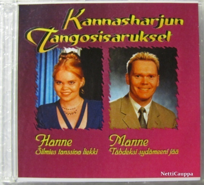 Kannasharjun tangosisarukset • Hanne & Manne CDr-Single