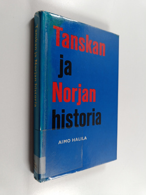 Aimo Halila : Tanskan ja Norjan historia