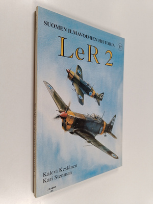 Kalevi Keskinen : Suomen ilmavoimien historia 17 : LeR 2 ...
