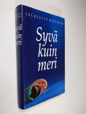 Jacquelyn Mitchard : Syvä kuin meri
