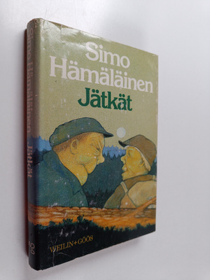 Simo Hämäläinen : Jätkät : kertomus