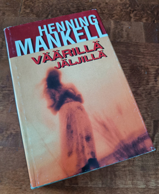 Henning Mankell: Väärillä Jäljillä