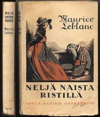 Leblanc, Maurice: Neljä naista ristillä (1.p., nid., 1922)