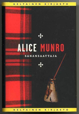 Alice Munro: Sanansaattaja (1.p., 2008)