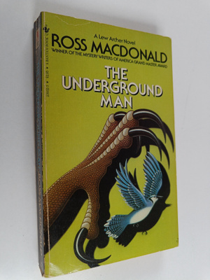 Ross Macdonald : The Underground Man