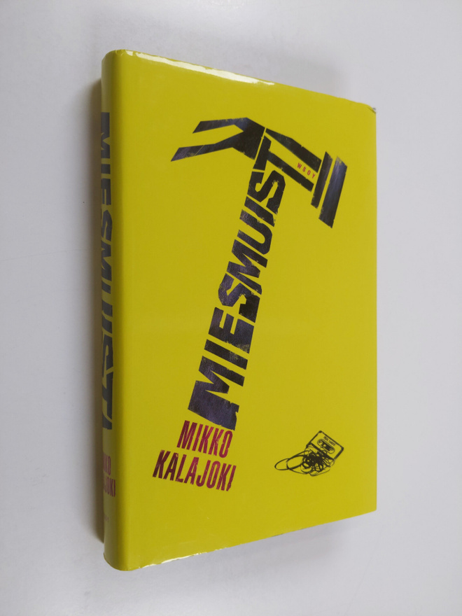 Mikko Kalajoki : Miesmuisti : romaani