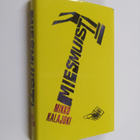 Mikko Kalajoki : Miesmuisti : romaani - pikkukuva 1