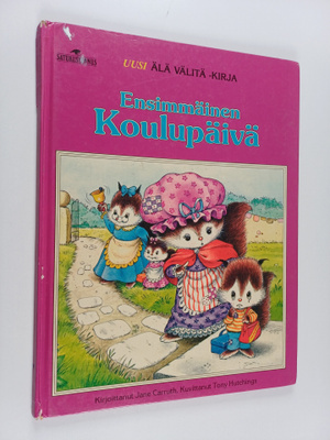 Jane Carruth : Ensimmäinen koulupäivä