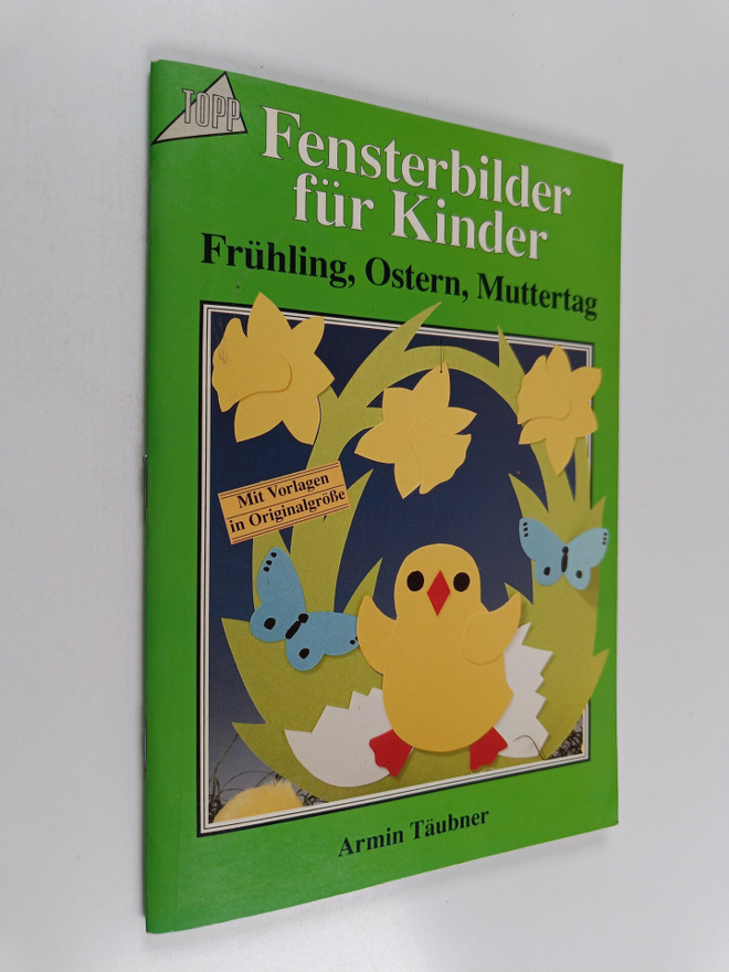Armin Täubner : Fensterbilder fur Kinder - Fruhling, Oste...