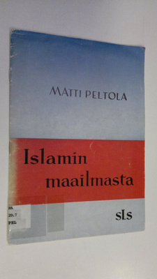 Matti Peltola : Islamin maailmasta