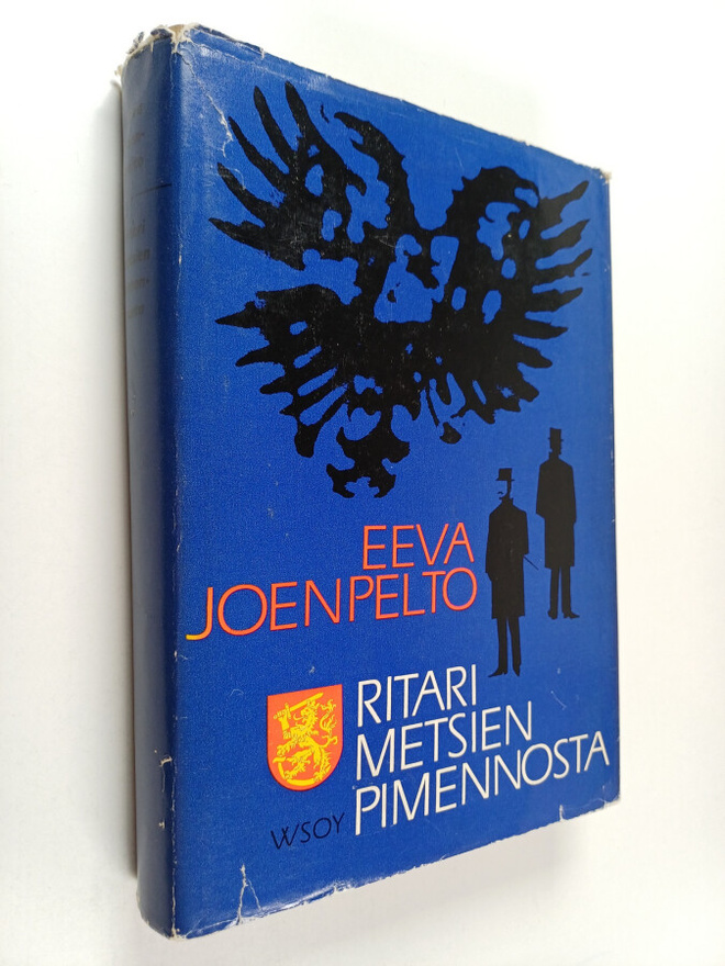 Eeva Joenpelto : Ritari metsien pimennosta