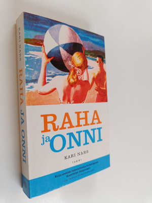 Kari Nars : Raha ja onni