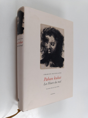 Charles Baudelaire : Pahan kukat - Les fleurs du mal