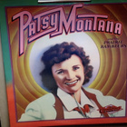 PATSY MONTANA & THE PRAIRIE RAMBLERS :: VINYYLI  LP  US 1984 - pikkukuva 1