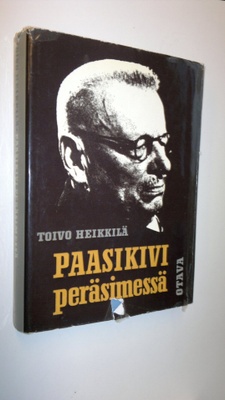 Toivo Heikkilä : Paasikivi peräsimessä : pääministerin si...