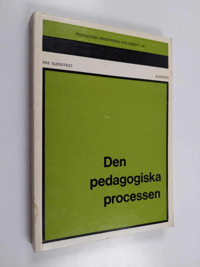 Åke Bjerstedt : Den pedagogiska processen
