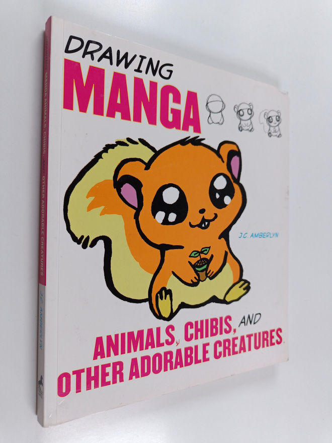 J. C. Amberlyn : Drawing manga : animals, chibis, and oth...